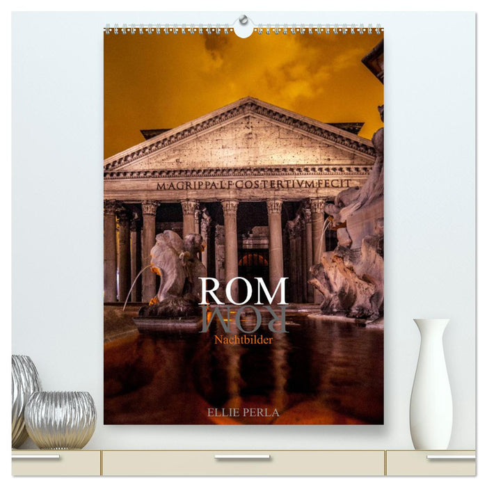 ROME night pictures (CALVENDO Premium Wall Calendar 2024) 