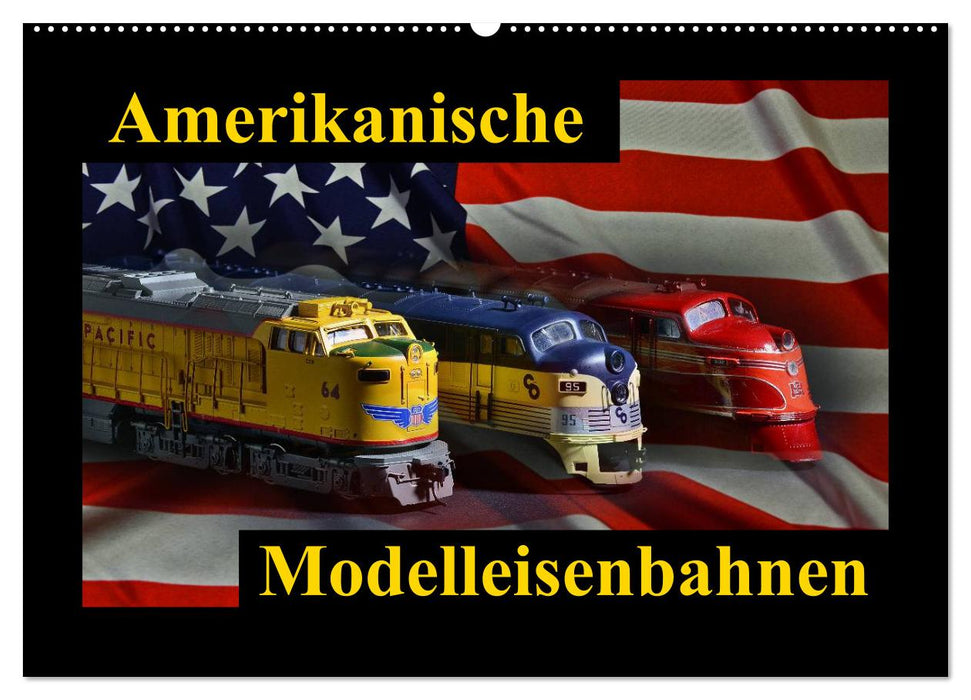 Amerikanische Modelleisenbahnen (CALVENDO Wandkalender 2024)