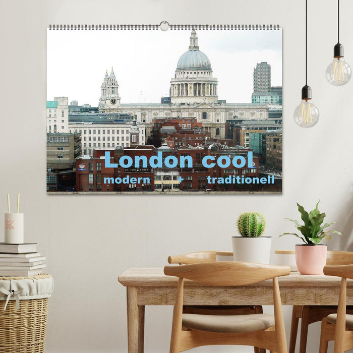 London cool - moderne + traditionnel (calendrier mural CALVENDO 2024) 