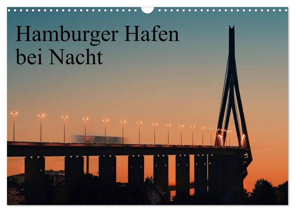 Hamburger Hafen bei Nacht (CALVENDO Wandkalender 2024)