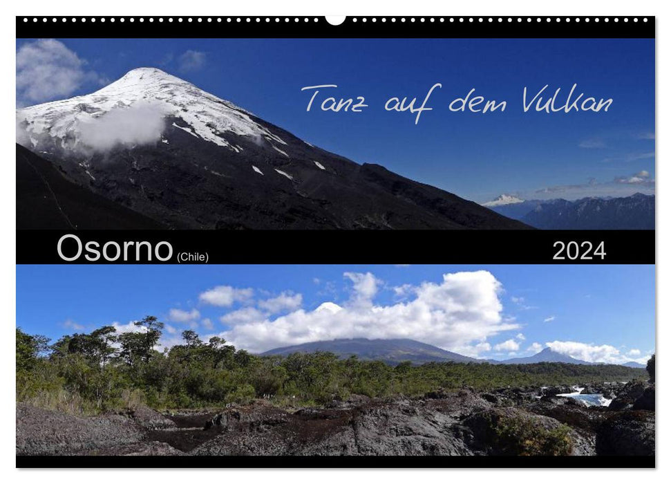 Danse sur le volcan - Osorno (Chili) (Calendrier mural CALVENDO 2024) 