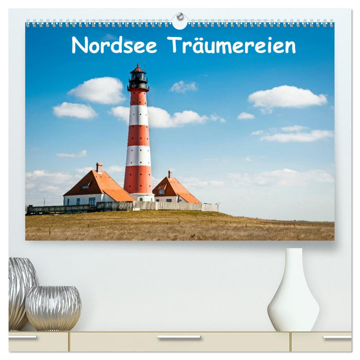 Rêves de la mer du Nord (Calvendo Premium Calendrier mural 2024) 