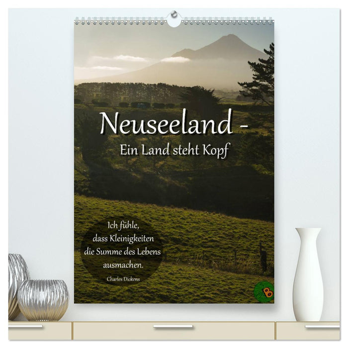 Nouvelle-Zélande - Un pays à l'envers (Calvendo Premium Wall Calendar 2024) 