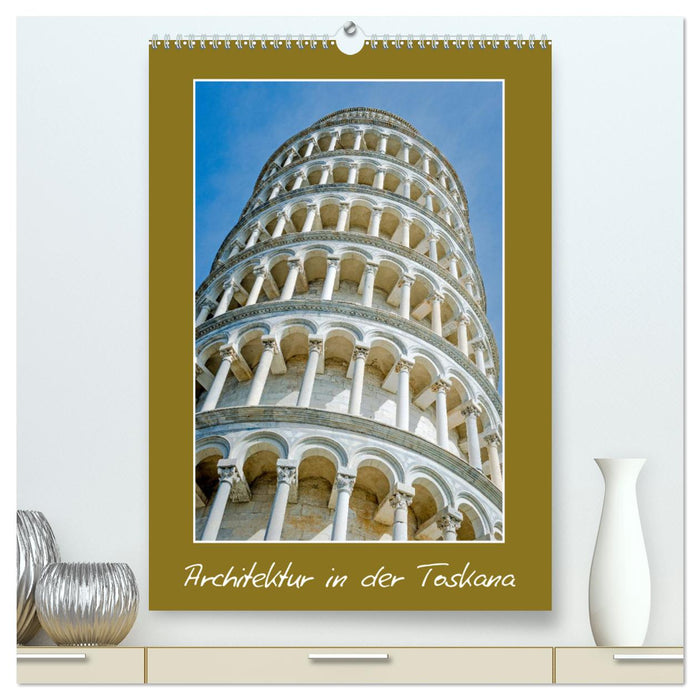 Architecture in Tuscany (CALVENDO Premium Wall Calendar 2024) 
