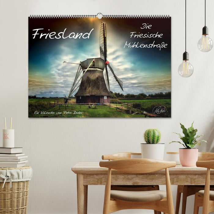 Friesland - Die Friesische Mühlenstraße (CALVENDO Wandkalender 2024)