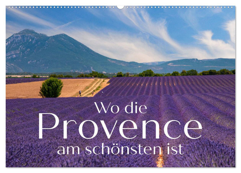 Là où la Provence est la plus belle (Calendrier mural CALVENDO 2024) 