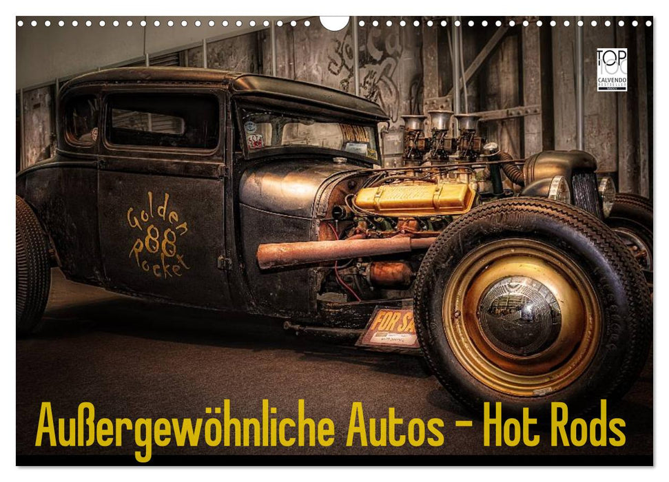 Außergewöhnliche Autos - Hot Rods (CALVENDO Wandkalender 2024)