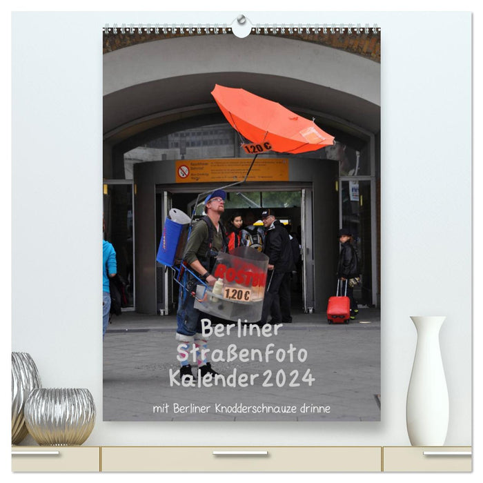 Calendrier photo de rue de Berlin 2024 (Calvendo Premium Wall Calendar 2024) 