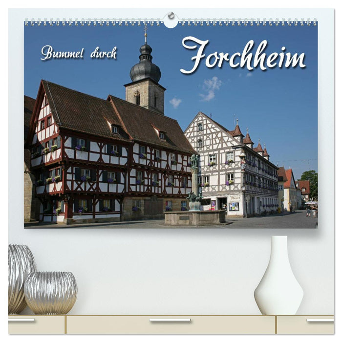 Promenez-vous dans Forchheim (Calendrier mural CALVENDO Premium 2024) 