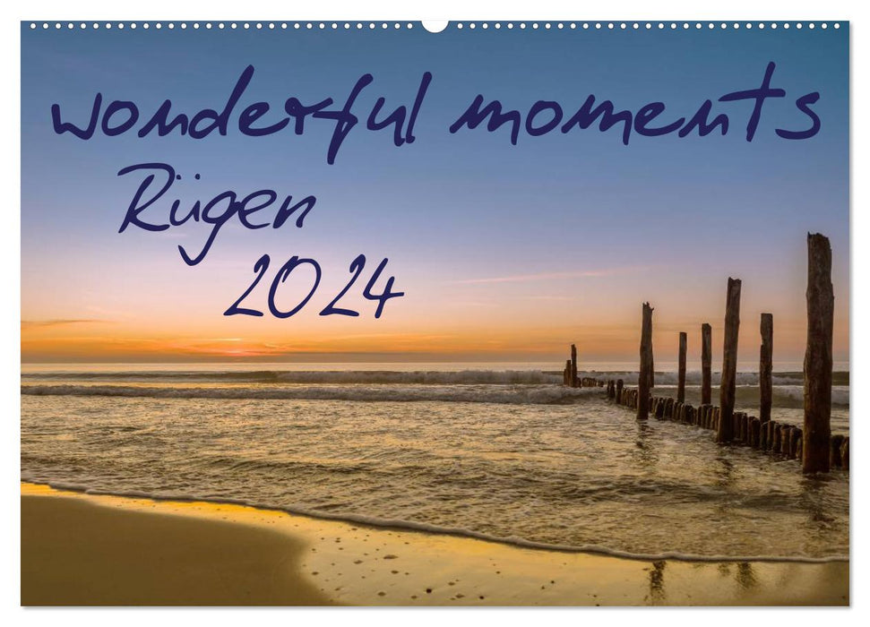 wonderful moments - Rügen 2024 (CALVENDO wall calendar 2024) 