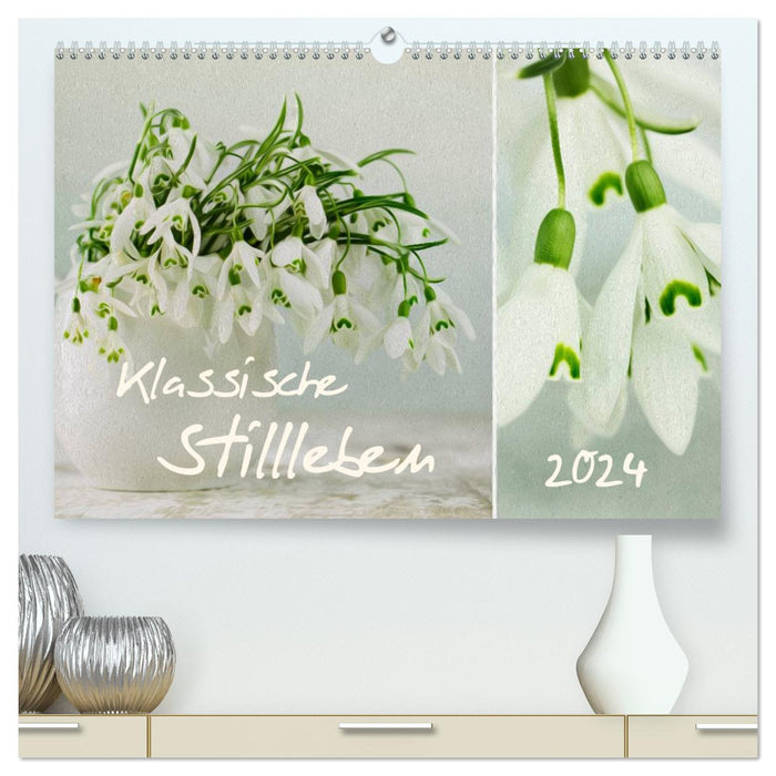klassische Stillleben (CALVENDO Premium Wandkalender 2024)