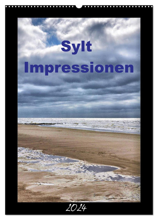 Sylt Impressionen (CALVENDO Wandkalender 2024)