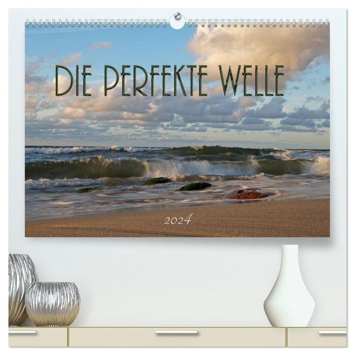 Die perfekte Welle (CALVENDO Premium Wandkalender 2024)