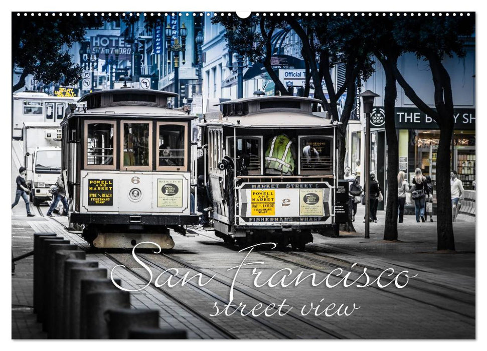 San Francisco - street view (CH-Version) (CALVENDO Wandkalender 2024)