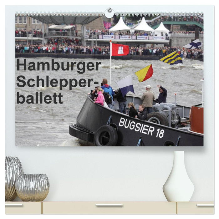 Hamburger Schlepperballett (CALVENDO Premium Wandkalender 2024)