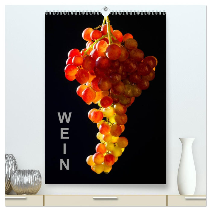 Wein (CALVENDO Premium Wandkalender 2024)