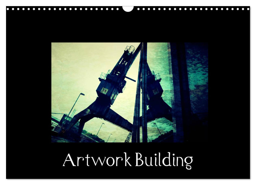 Artwork BUILDING (CALVENDO wall calendar 2024) 