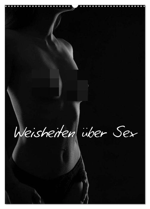 Weisheiten über Sex / CH-Version (CALVENDO Wandkalender 2024)