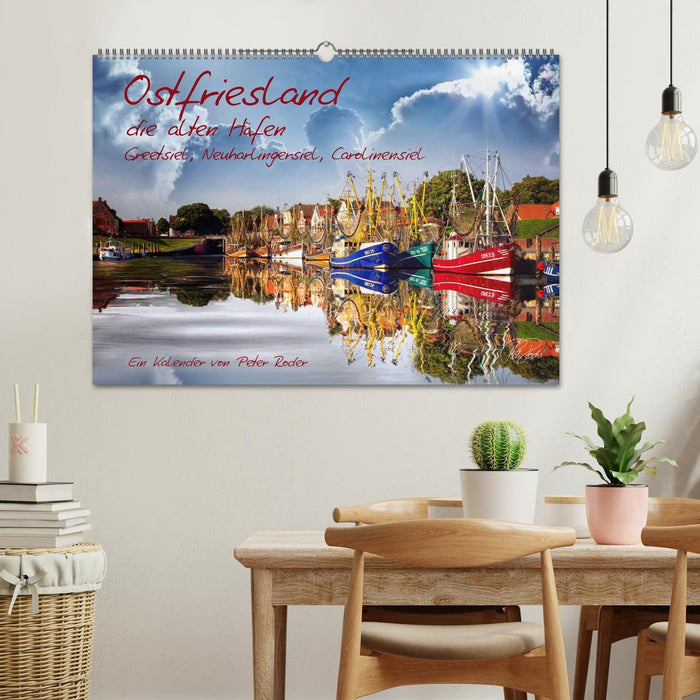 Ostfriesland, die alten Häfen - Greetsiel, Neuharlingersiel, Carolinensiel (CALVENDO Wandkalender 2024)