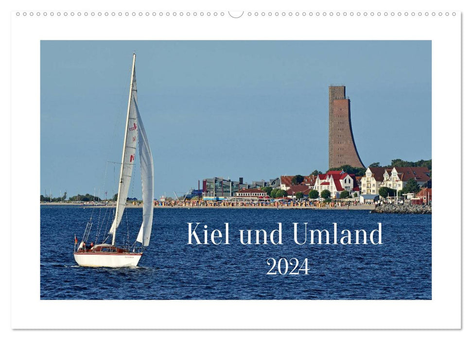 Kiel und Umland (CALVENDO Wandkalender 2024)
