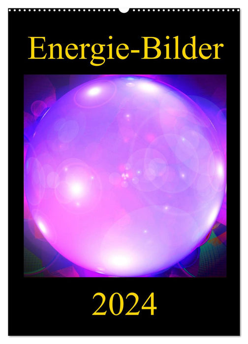 ENERGIE-BILDER (CALVENDO Wandkalender 2024)