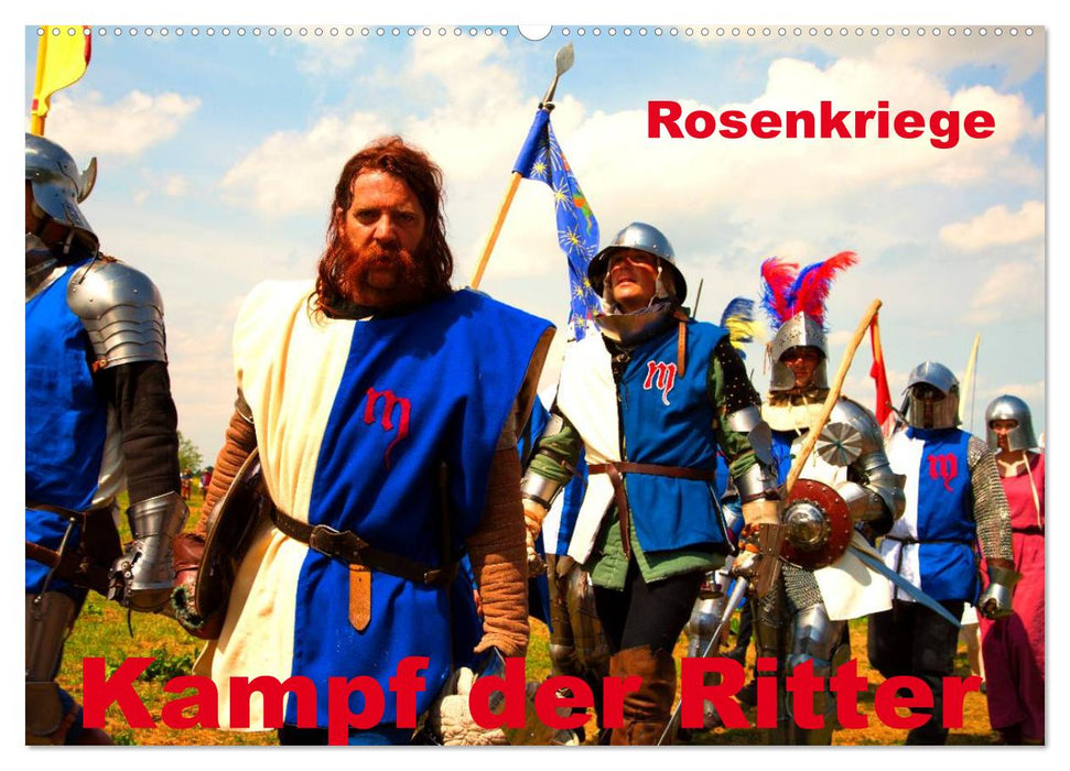 Kampf der Ritter - Rosenkriege (CALVENDO Wandkalender 2024)