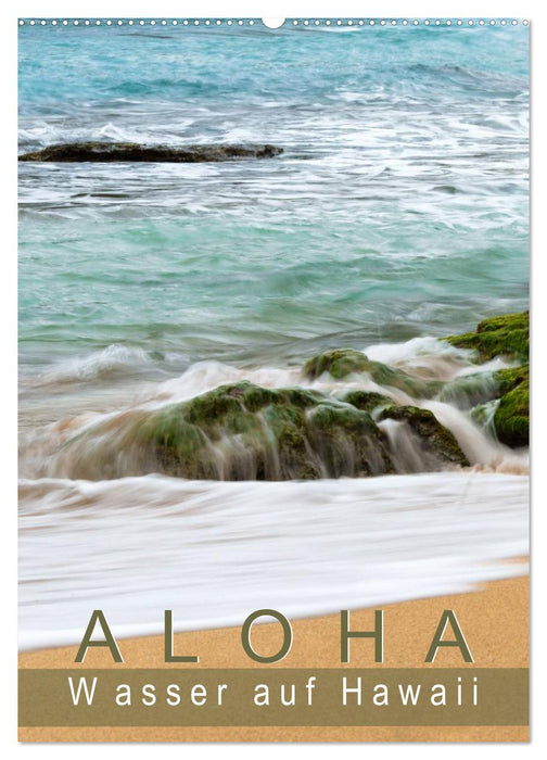 Aloha - Wasser auf Hawaii (CALVENDO Wandkalender 2024)