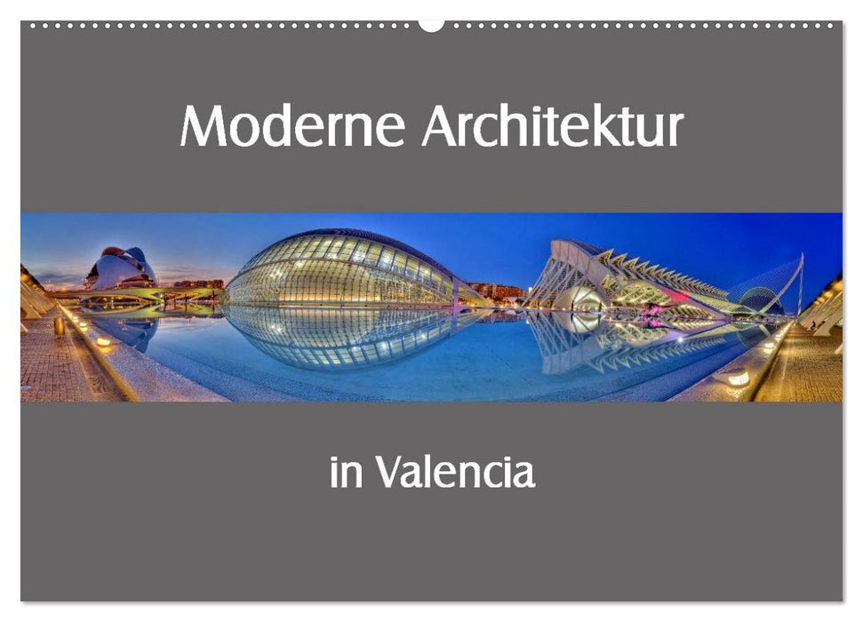 Architecture moderne à Valence (calendrier mural CALVENDO 2024) 