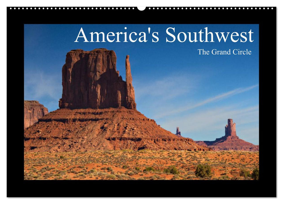 America's Southwest - The Grand Circle (CALVENDO Wandkalender 2024)