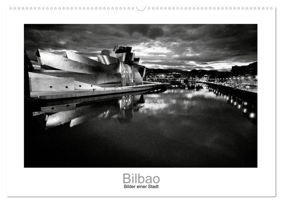 Bilbao - Bilder einer Stadt (CALVENDO Wandkalender 2024)