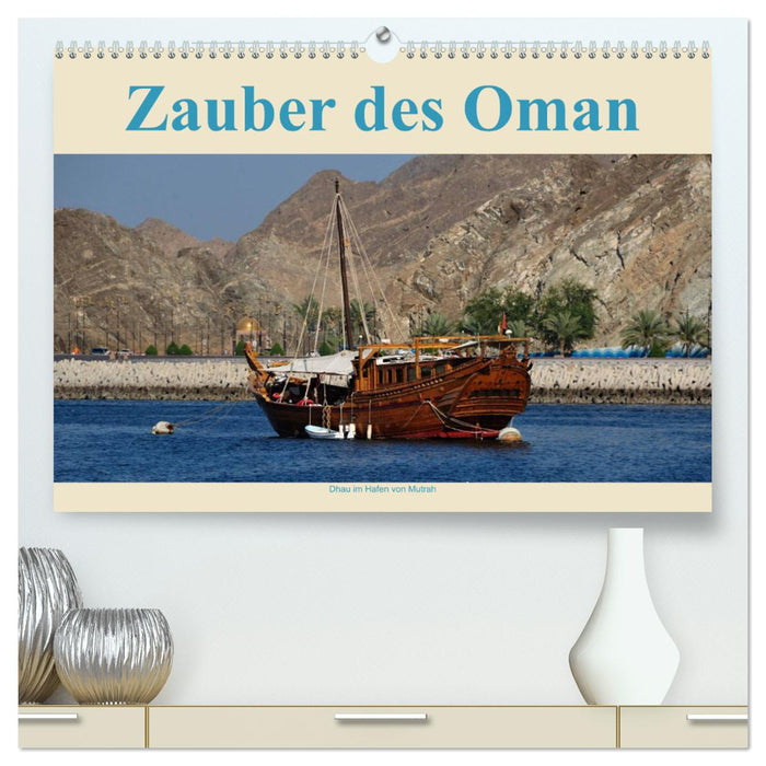 Magie d'Oman (Calendrier mural CALVENDO Premium 2024) 