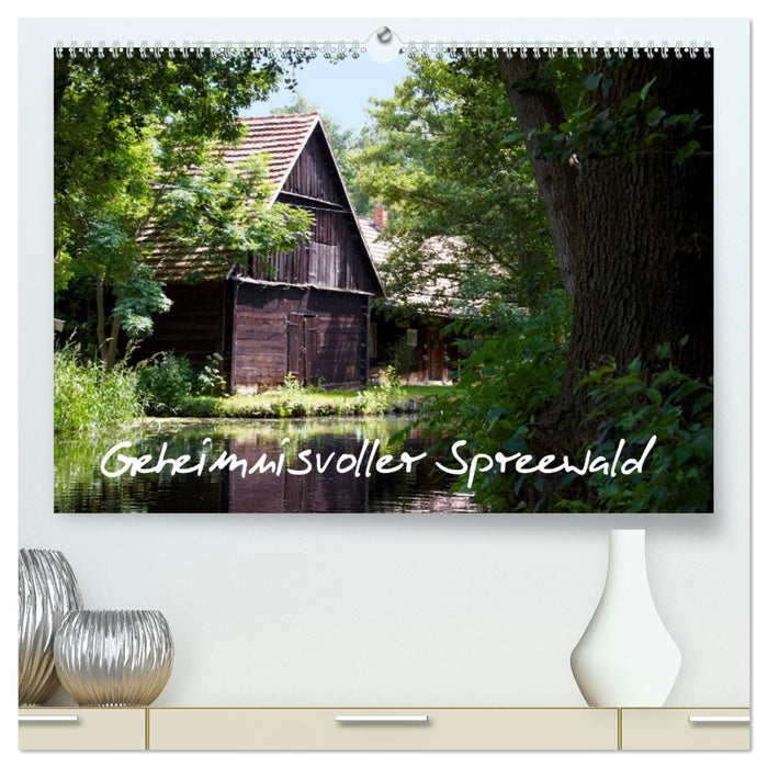 Geheimnisvoller Spreewald (CALVENDO Premium Wandkalender 2024)