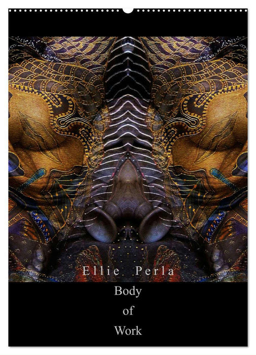 Ellie Perla - Body of Work (calendrier mural CALVENDO 2024) 