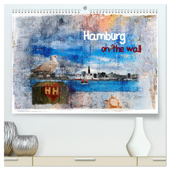 Hamburg on the wall (CALVENDO Premium Wandkalender 2024)