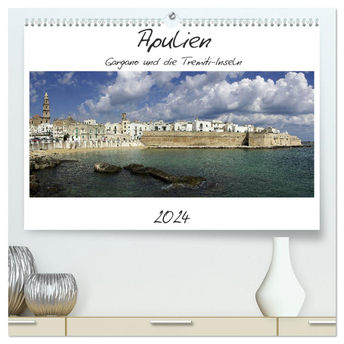 Apulien – Gargano und die Tremiti-Inseln (CALVENDO Premium Wandkalender 2024)