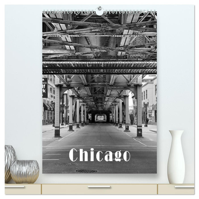 Chicago 2024 (Calvendo Premium Calendrier mural 2024) 