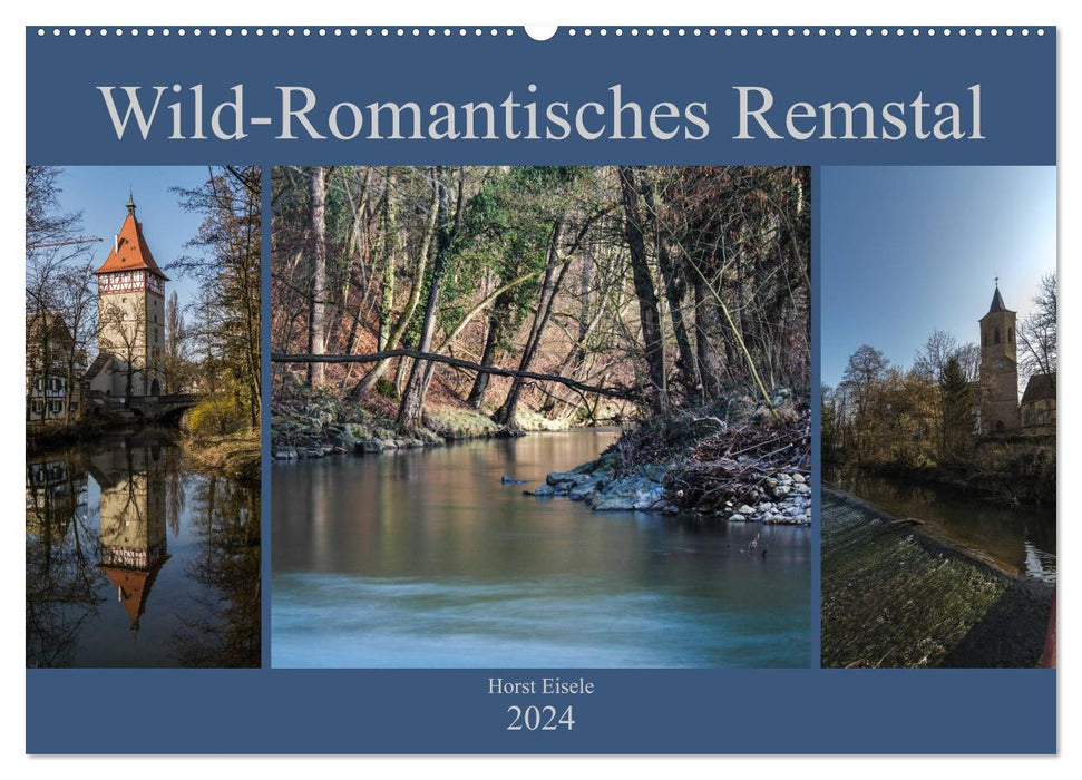 Wild-Romantic Remstal (Calendrier mural CALVENDO 2024) 