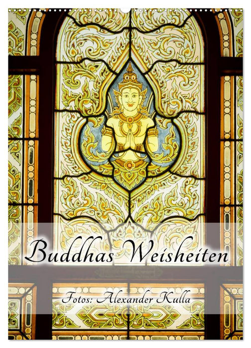 La sagesse de Bouddha (Calendrier mural CALVENDO 2024) 
