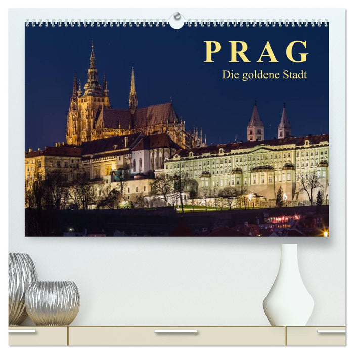 Prague - la ville dorée (Calendrier mural CALVENDO Premium 2024) 