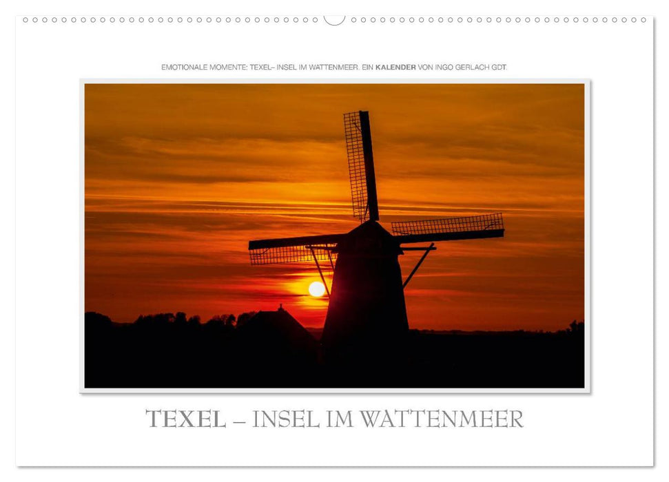 Emotionale Momente: Texel - Insel im Wattenmeer. (CALVENDO Wandkalender 2024)
