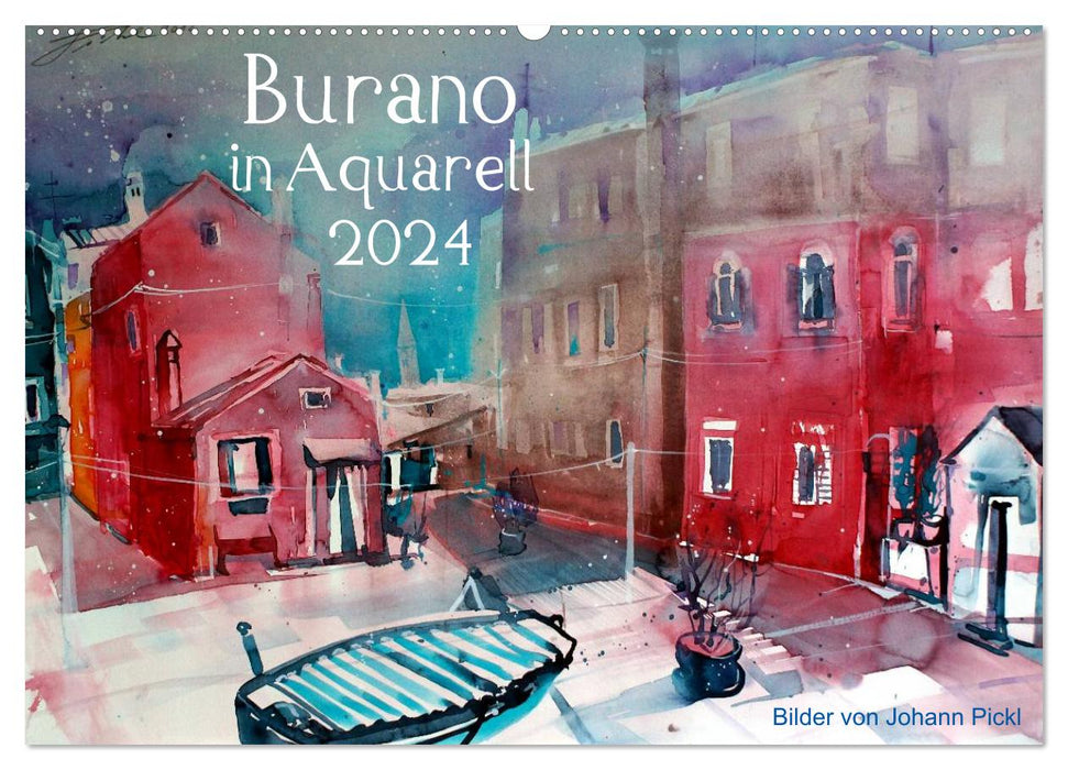 Burano à l'aquarelle 2024 (Calendrier mural CALVENDO 2024) 