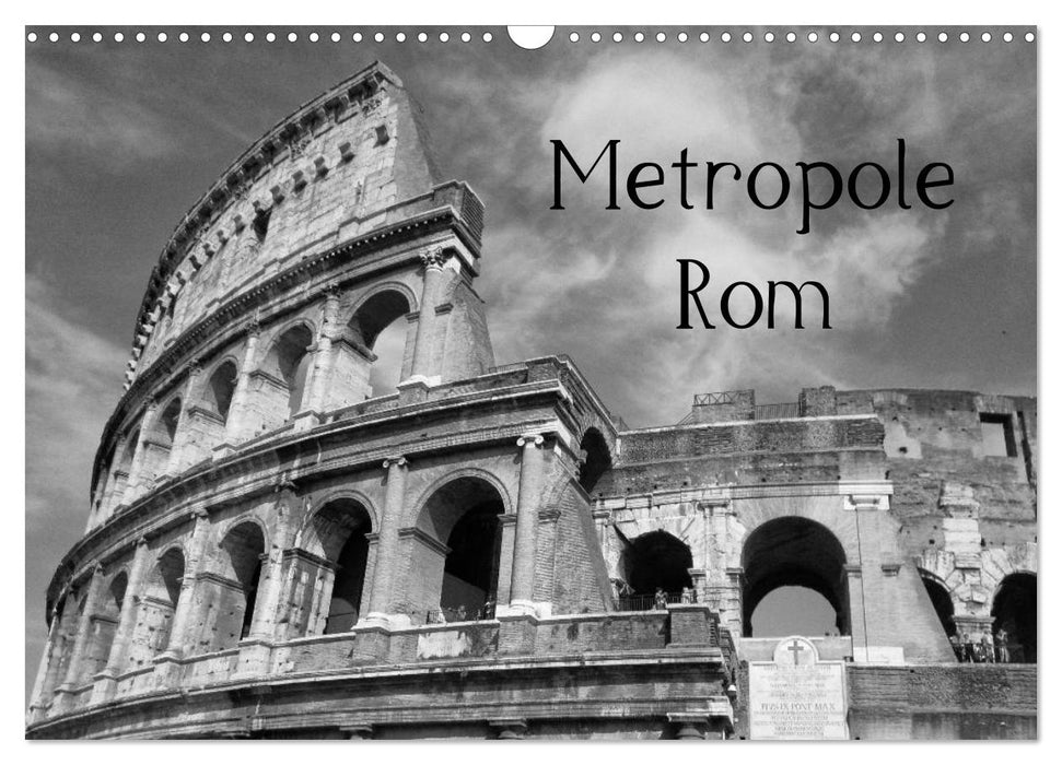 Métropole Rome (Calendrier mural CALVENDO 2024) 