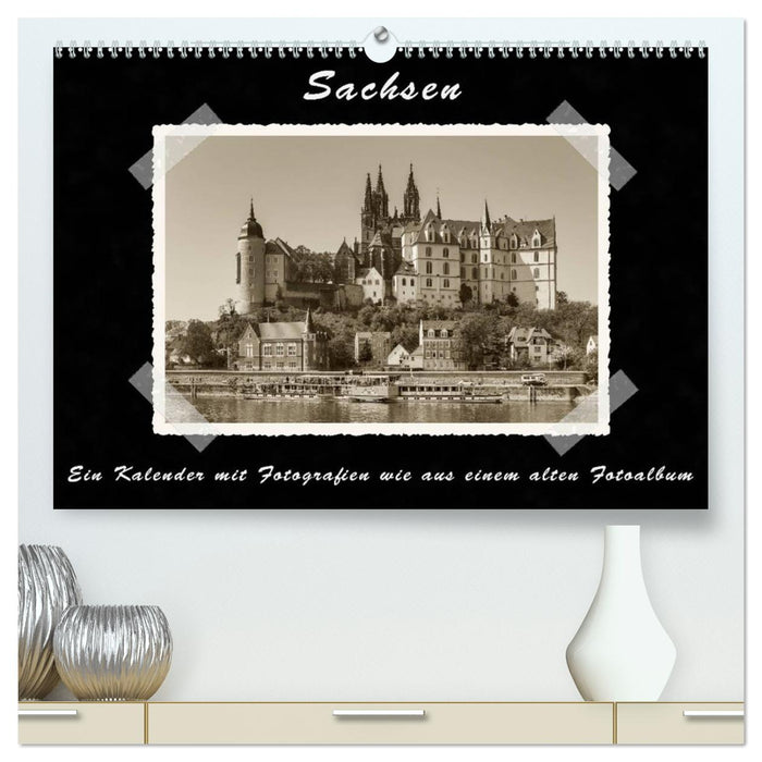 Sachsen (CALVENDO Premium Wandkalender 2024)
