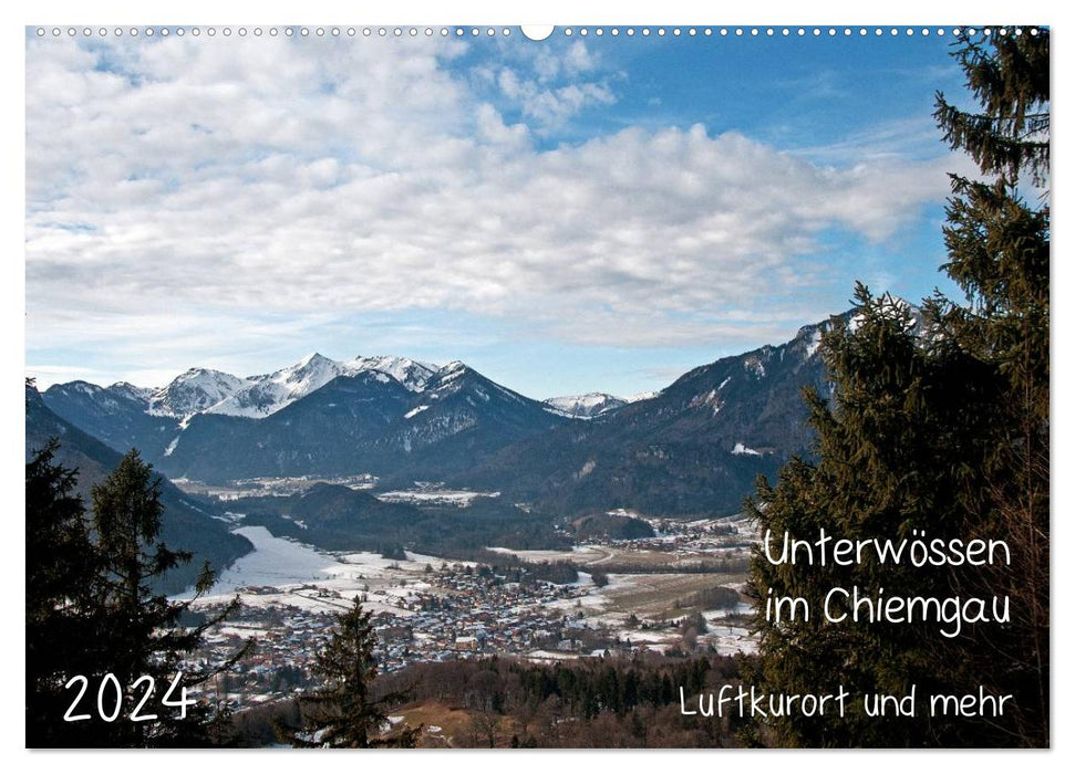 Unterwössen im Chiemgau - Luftkurort und mehr (CALVENDO Wandkalender 2024)