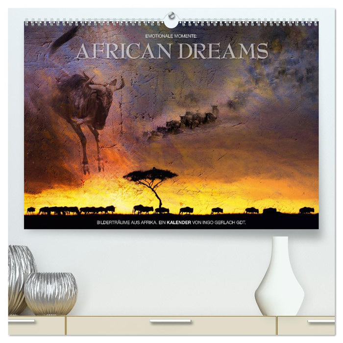 Emotional moments: African Dreams (CALVENDO Premium Wall Calendar 2024) 