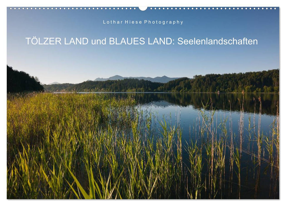 Pays de Tölzer et Pays de Blaues : Paysages de l'âme (Calendrier mural CALVENDO 2024) 