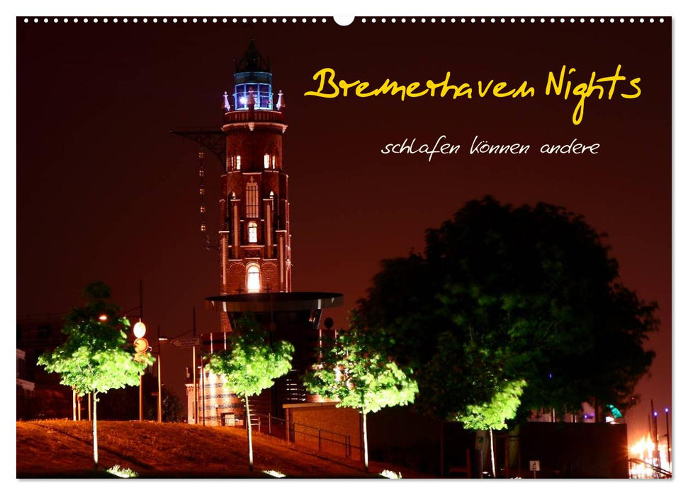 Nuits de Bremerhaven (calendrier mural CALVENDO 2024) 