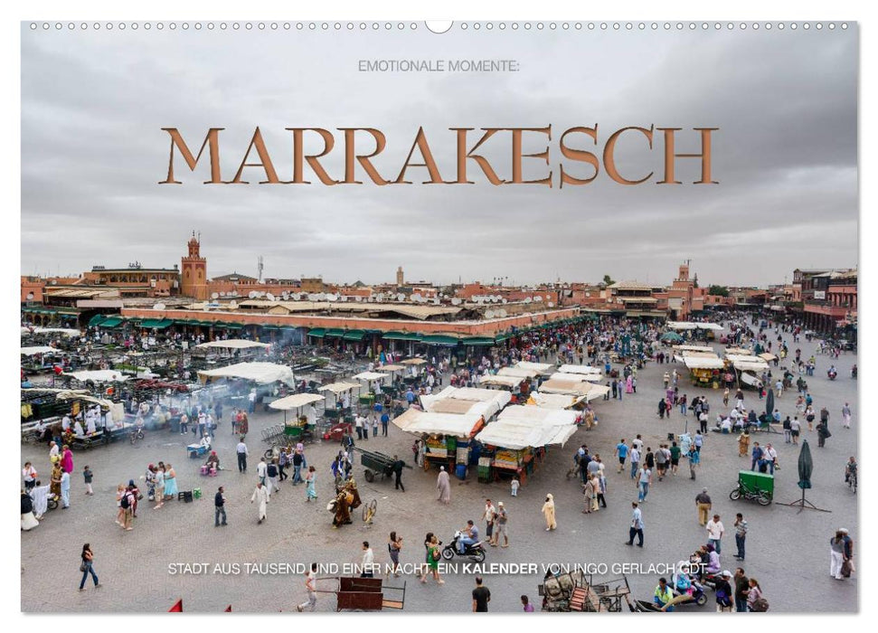 Emotionale Momente: Marrakesch (CALVENDO Wandkalender 2024)
