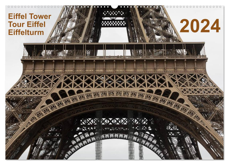 Tour Eiffel – Tour Eiffel – Tour Eiffel – Paris 2024 (Calendrier mural CALVENDO 2024) 