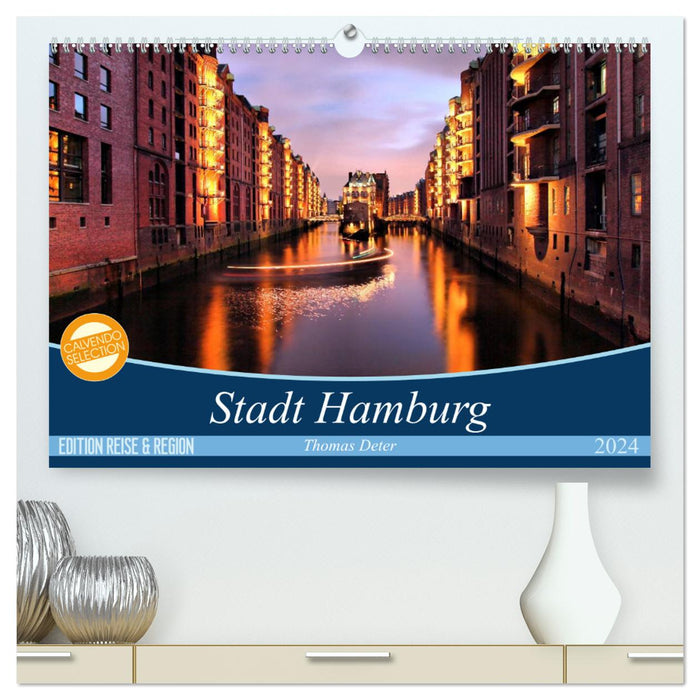Ville de Hambourg (Calvendo Premium Calendrier mural 2024) 